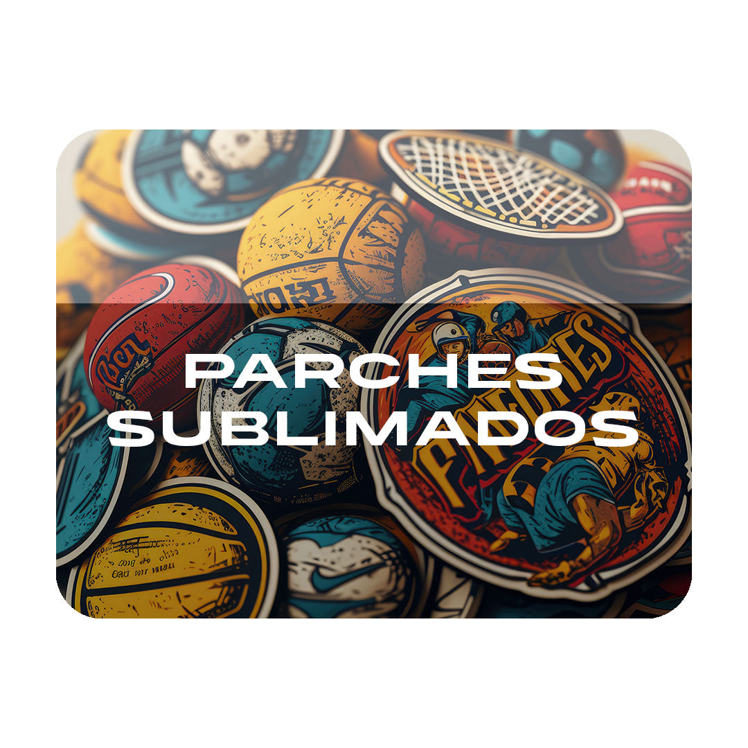 PARCHES SUBLIMADOS